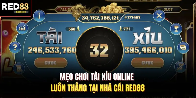Mẹo Chơi Tài Xỉu Online Luôn Thắng Tại Nhà Cái Red88