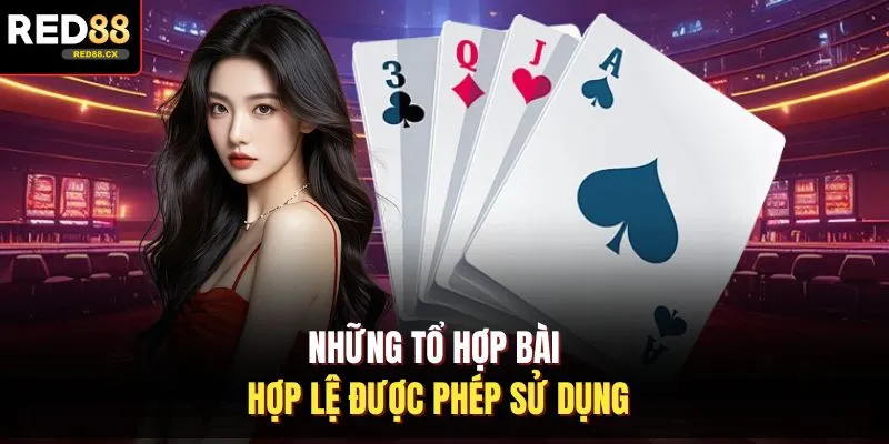 Những tổ hợp bài hợp lệ được phép sử dụng